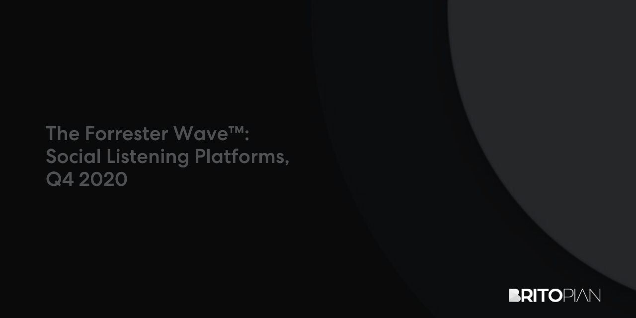 The Forrester Wave Social Listening 2020 Report