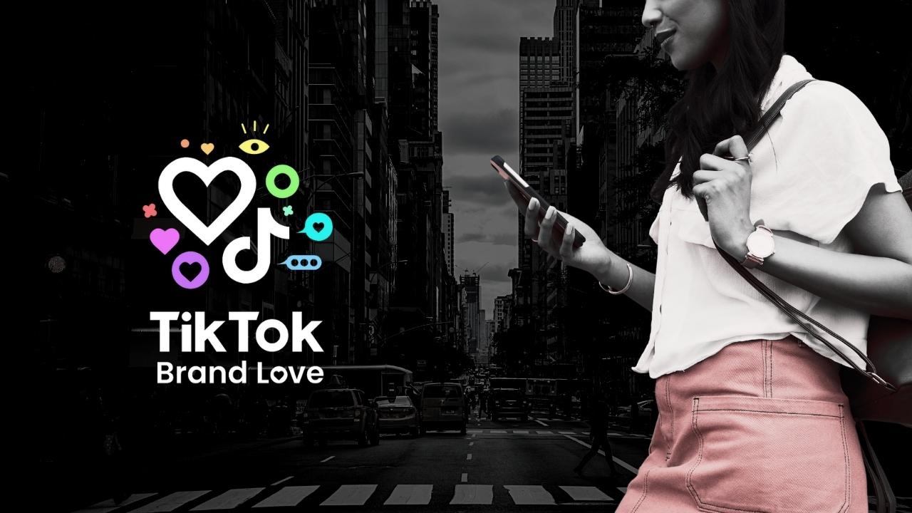 An image of TikTok's brand love report