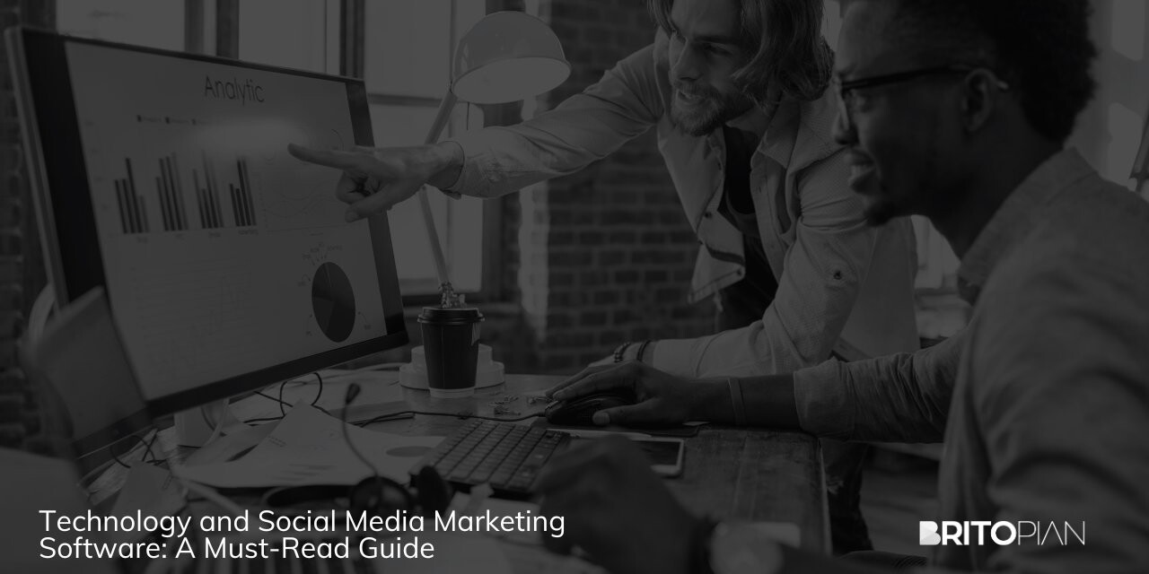Technology and Social Media Marketing Software: A Must-Read Guide