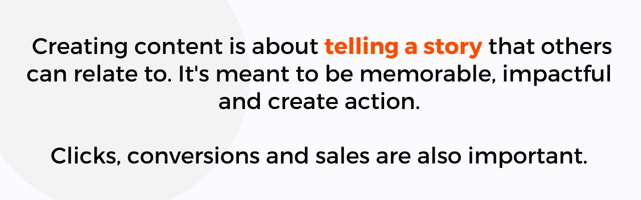 Being a digital content creator is about telling a story that others can relate to.