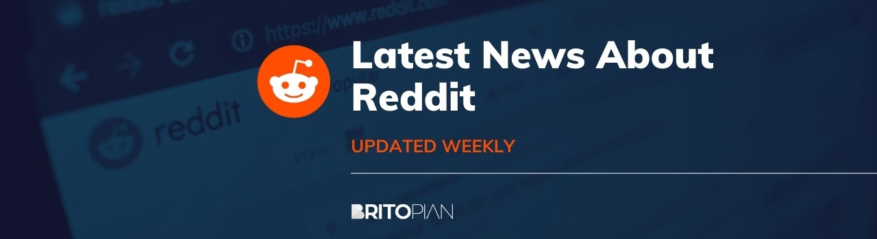 2023 Reddit Latest Product Updates, News, Reports & Announcements