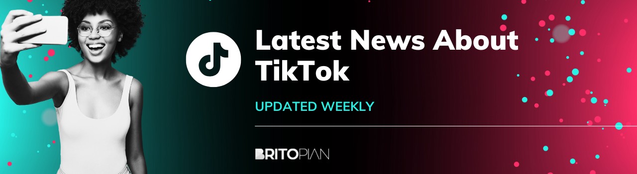 2023 new TikTok updates, news and product announcements.