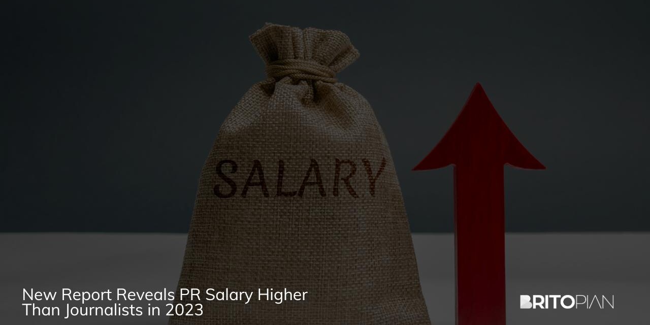 New Report Reveals PR Salary Higher Than Journalists in 2023