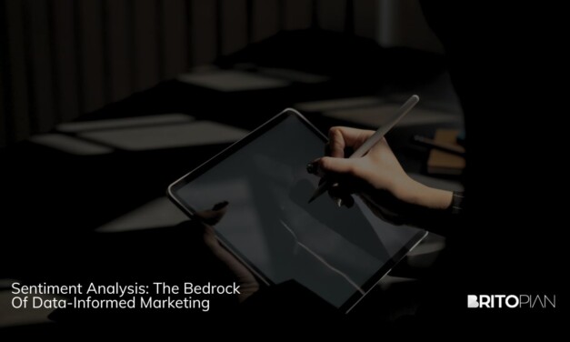 Sentiment Analysis: The Bedrock Of Data-Informed Marketing